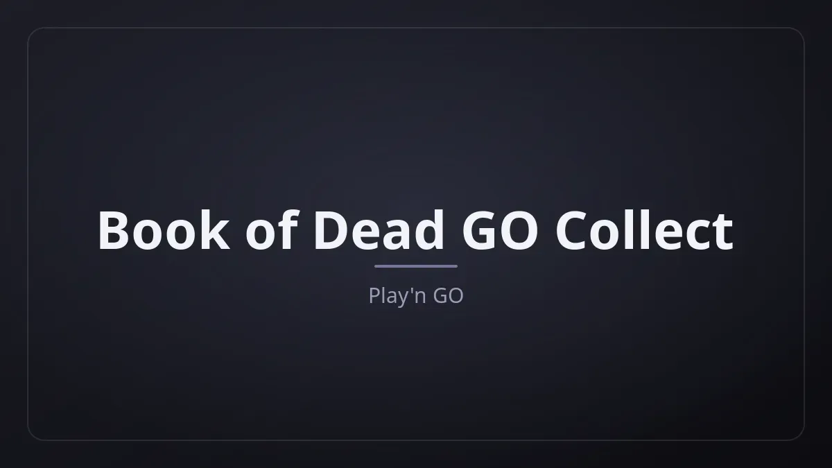 Book of Dead GO Collect dari Play'n GO