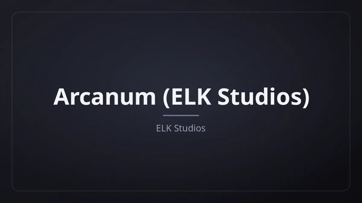 Arcanum dari ELK Studios