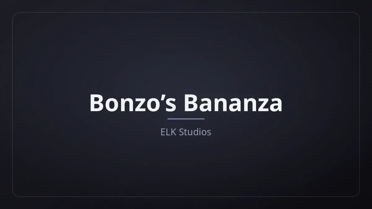 Bonzo’s Bananza dari ELK Studios