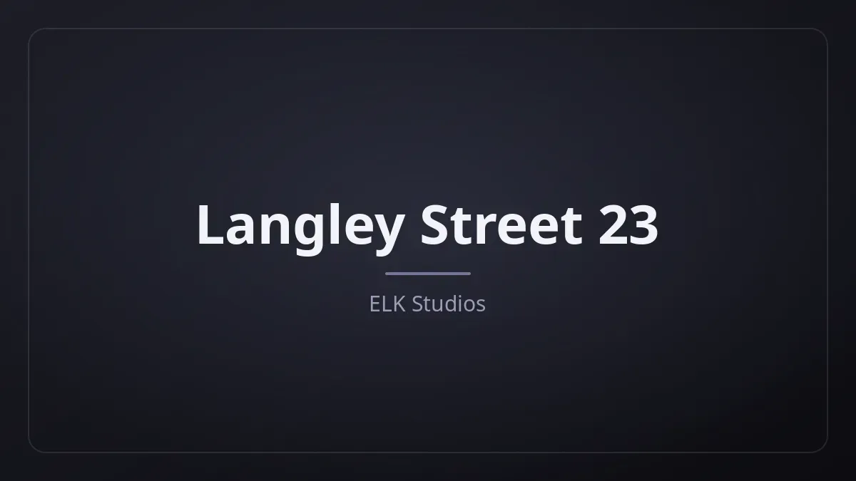 Langley Street 23 dari ELK Studios