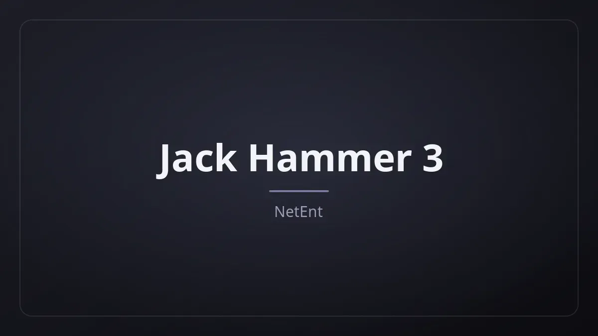 Jack Hammer 3 dari NetEnt