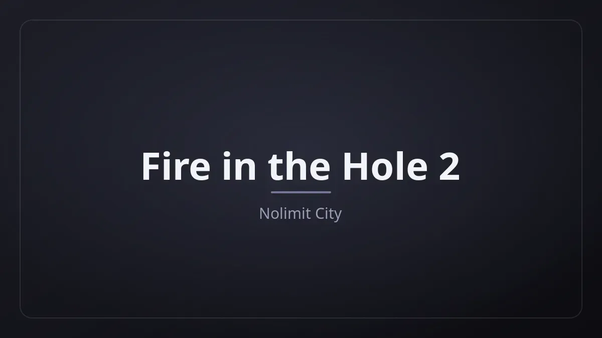 Fire in the Hole 2 dari Nolimit City