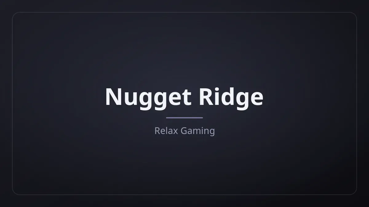Nugget Ridge dari Relax Gaming