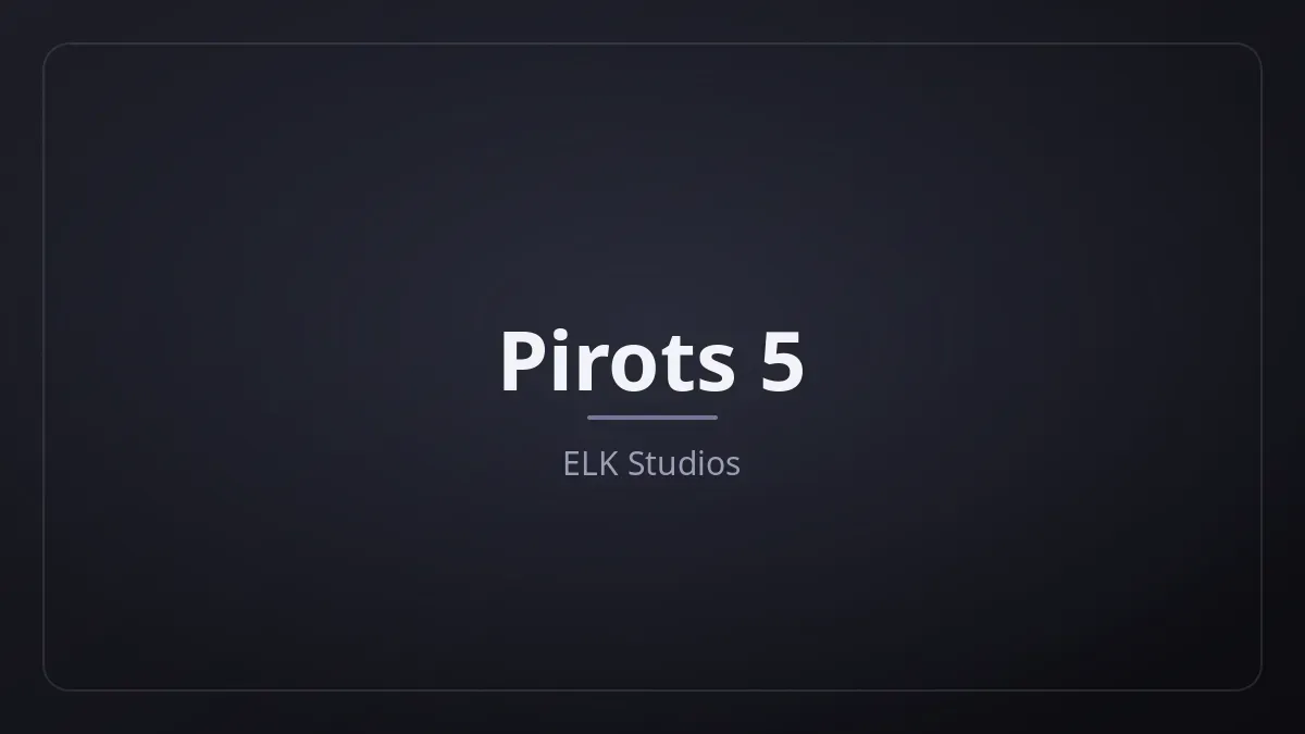 Pirots 5 dari ELK Studios