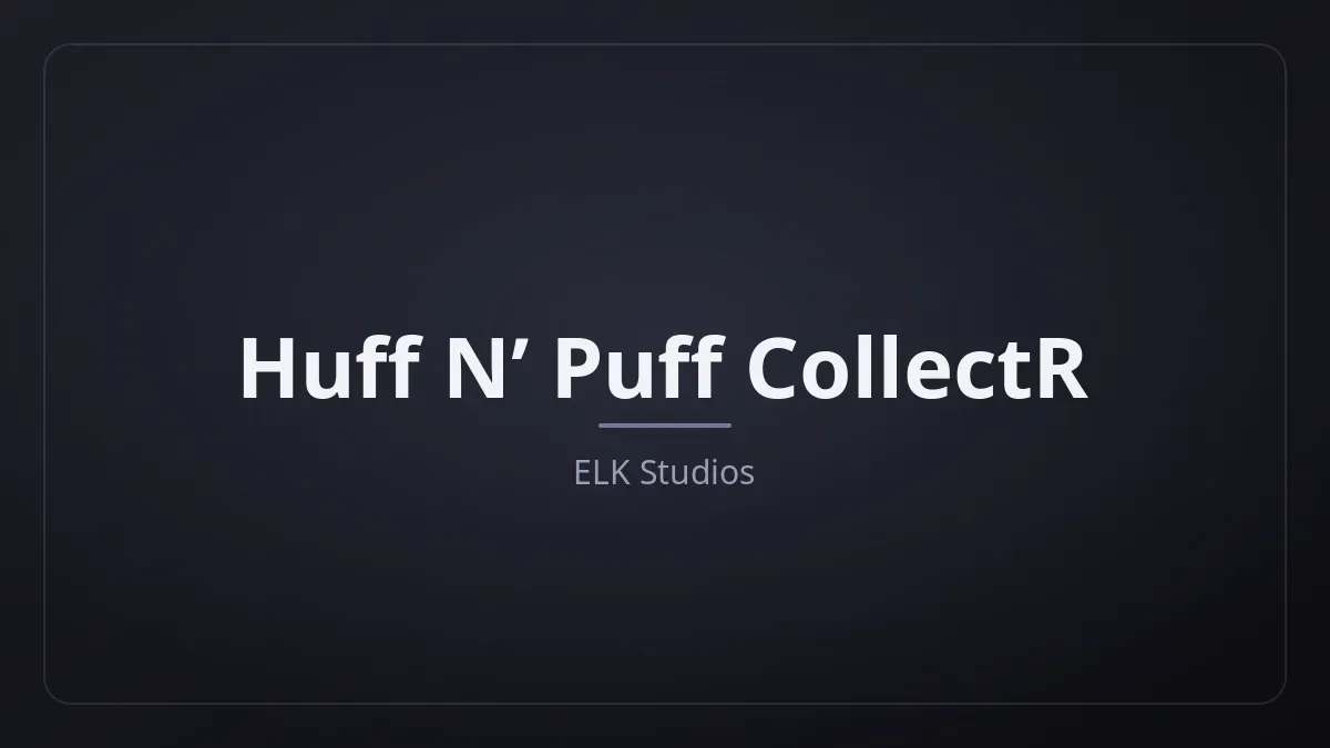 Huff N’ Puff CollectR dari ELK Studios