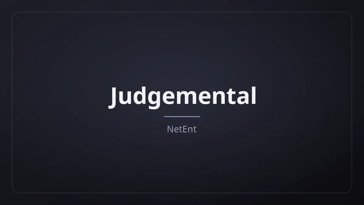Judgemental dari NetEnt