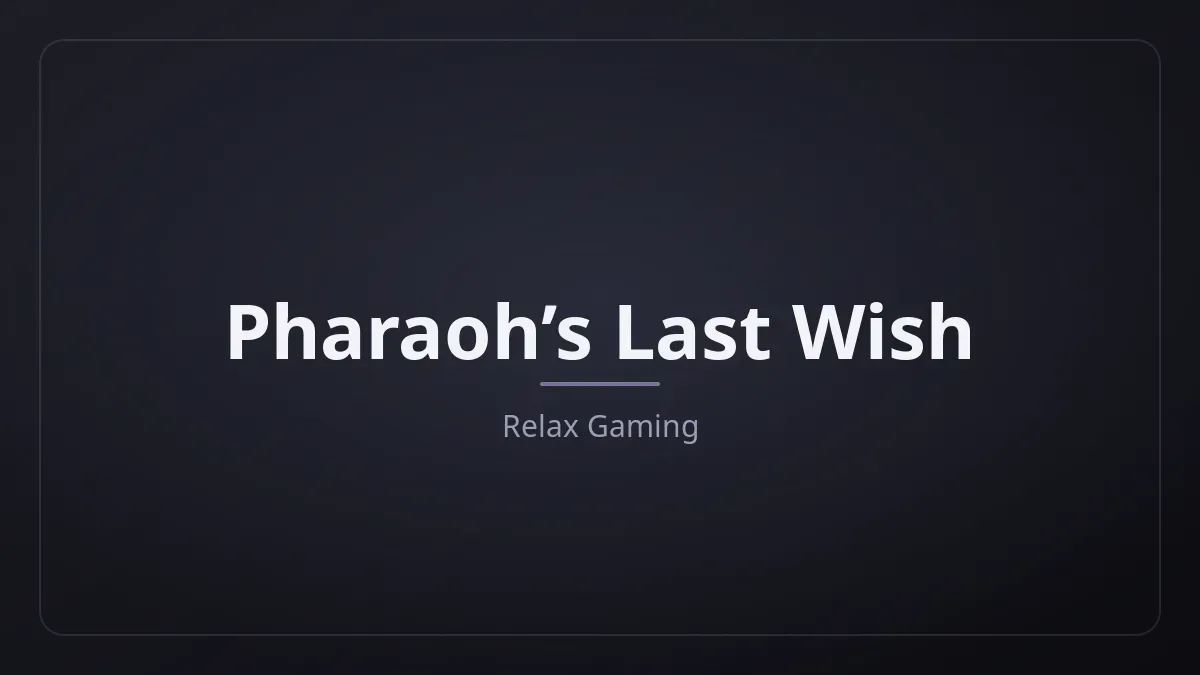 Pharaoh’s Last Wish dari Relax Gaming