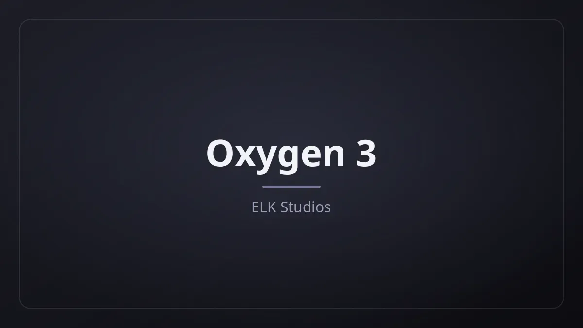 Oxygen 3 dari ELK Studios