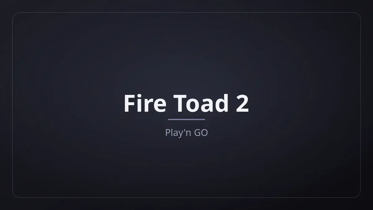 Fire Toad 2 dari Play'n GO