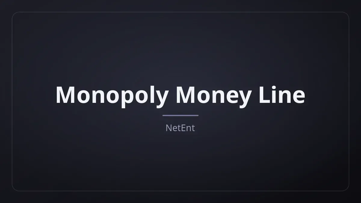 Monopoly Money Line dari NetEnt