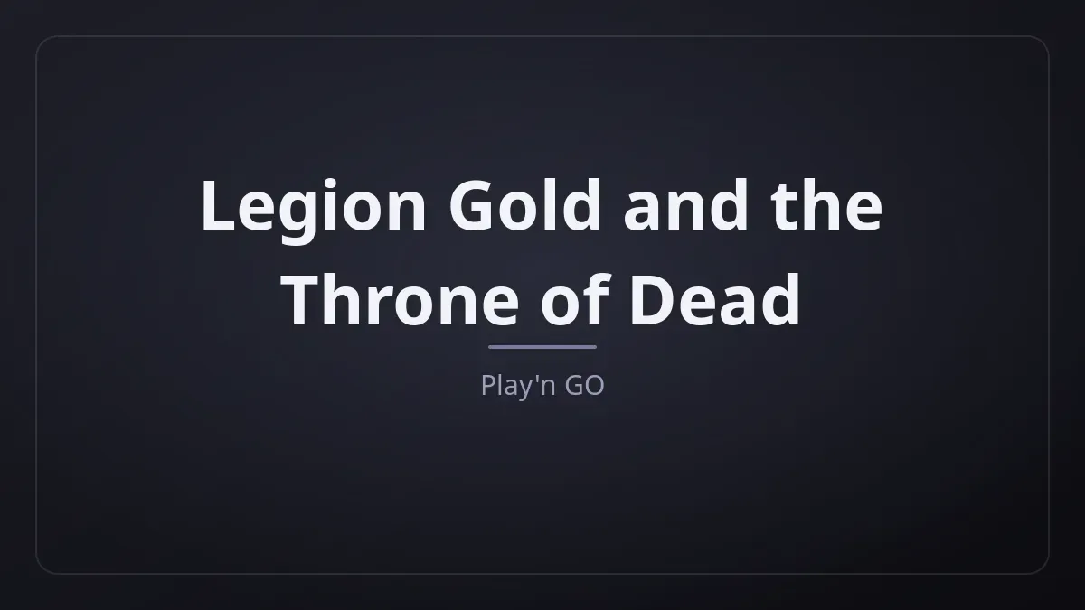 Legion Gold and the Throne of Dead dari Play'n GO
