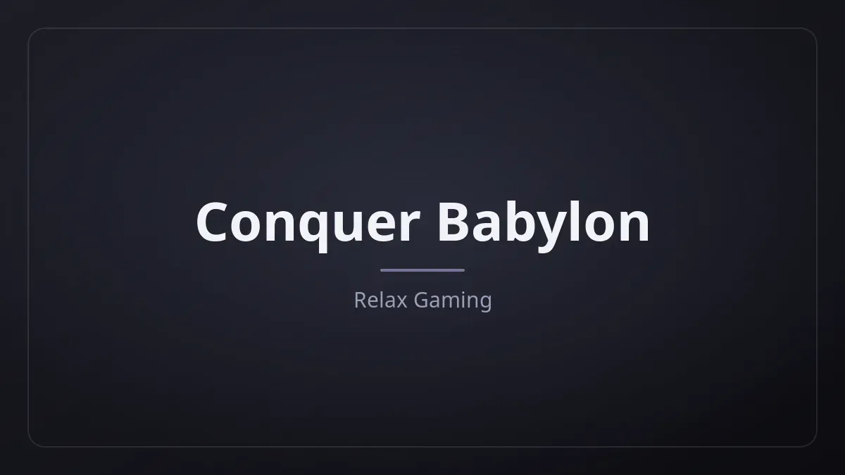 Conquer Babylon dari Relax Gaming