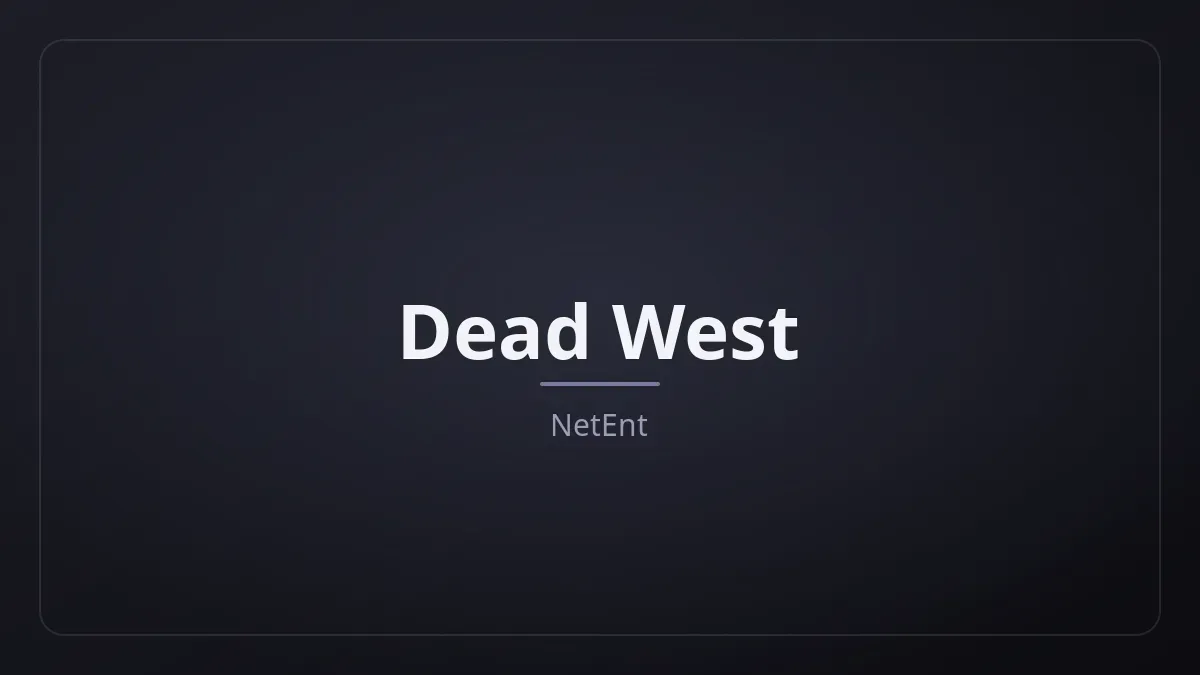 Dead West dari NetEnt