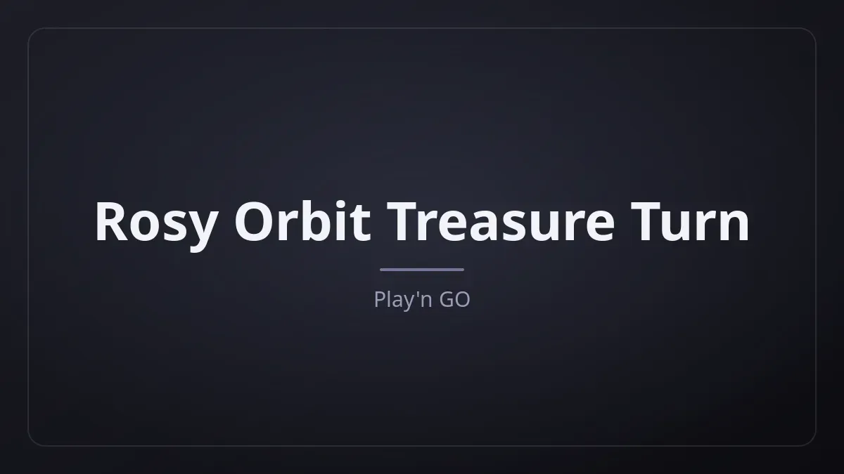 Rosy Orbit Treasure Turn dari Play'n GO