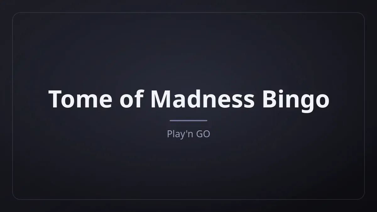 Tome of Madness Bingo dari Play'n GO