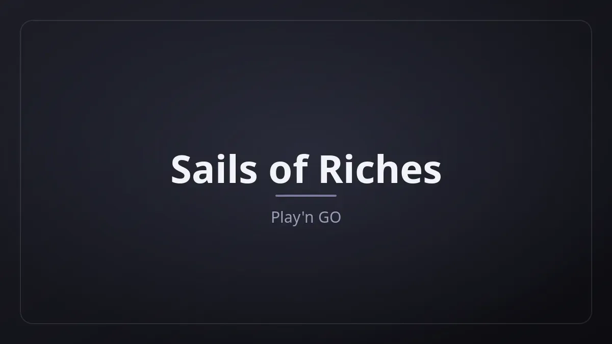 Sails of Riches dari Play'n GO